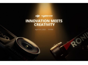 DJI Presents Best-In-Class Creator Tools at 2025 NAB Show