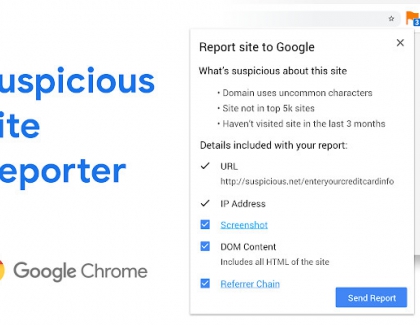 Google Releases Chrome Add-on to Let Users Report Deceptive Sites