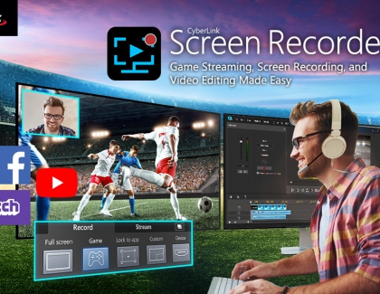 CyberLink Launches Screen Recorder 4 Solution Featuring Multistreaming, Game Capturing and Video Editing
