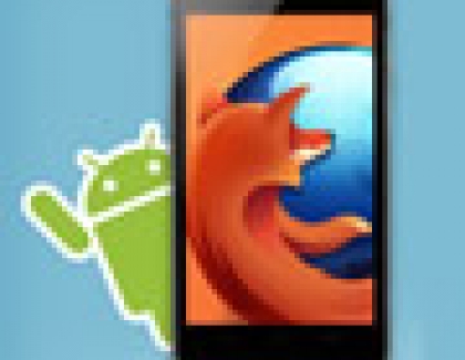 Mozilla Launches Speedy Upgrade Of Firefox for Android