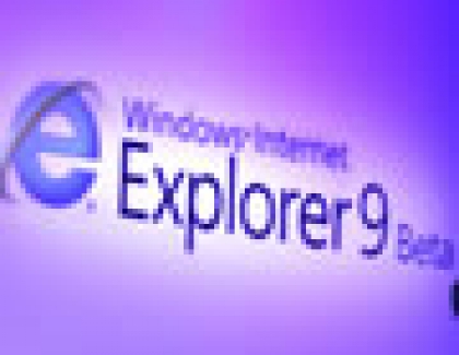 Microsoft Launches Internet Explorer 9 Beta
