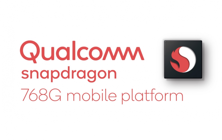 Qualcomm Addresses Demand for 5G With New Snapdragon 768G Mobile Platform 