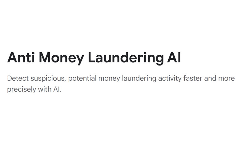 Google Cloud Launches AI-Powered Anti Money Laundering Product for Financial Institutions