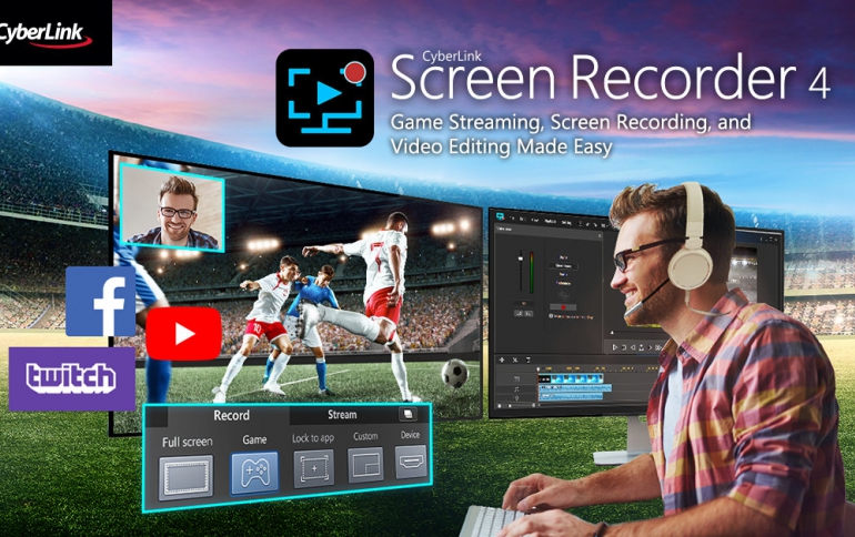 CyberLink Launches Screen Recorder 4 Solution Featuring Multistreaming, Game Capturing and Video Editing