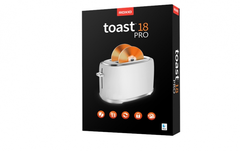Roxio Toast 18 Digital Toolkit Released for Mac